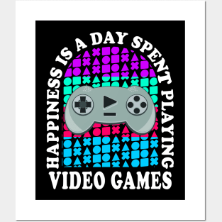 Happiness Is A Day Spent Playing Video Games Funny Posters and Art